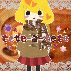 [OSTER project feat. Rin ] tete-a-tete
