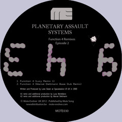 Planetary Assault Systems "Function 4" (Lucy Remix 2) [Mote Evolver 030]