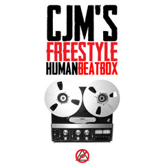 CJM'S Human BeatBox - Freestyle