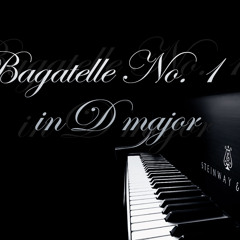 Bagatelle No. 1 in D major
