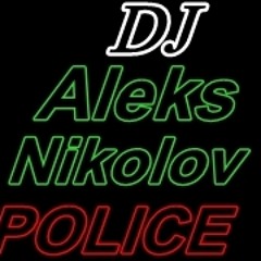 DJ Aleks Nikolov-Police (Original Mix) [Dark Smile Records]