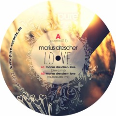 Marius Drescher - Love (Maxwell Smart Remix) [PUREREC 001V]