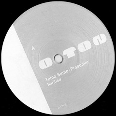 Tama Sumo | Prosumer |  Rarified