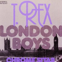 T.Rex - London Boys