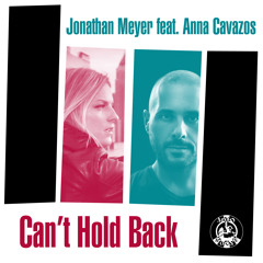 Jonathan Meyer ft Anna Cavazos - Can't Hold Back (Main Mix)