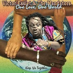 Victor Essiet & The Mandators - Crucial Mix (Politicians)