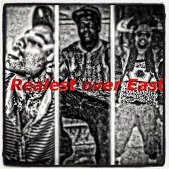 REALEST NIGGAZ OVER EAST FT Ebm Rocie Bluff