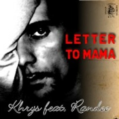 Khrys feat Randee - Letter for mama ( Italian Vocals Remix )