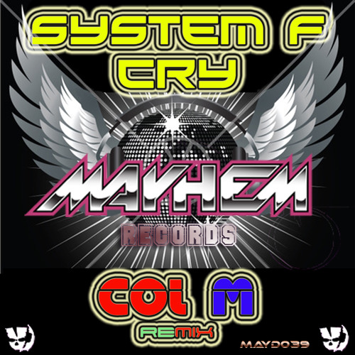 System F - Cry  (CoL M Remix)