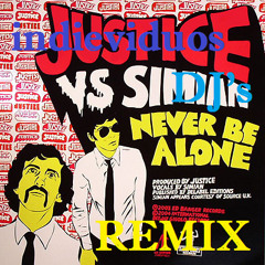 Justice vs Simian​-​Never Be Alone​(​Indieviduos DJ's Remix)