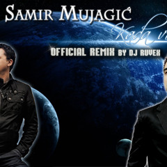 SAMIR MUJAGIC SMS-KADA SE VOLI(DJ RUVEX REMIX-Official 2012)