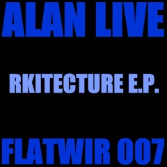Alan Live - Rkitecture (Audiowire Andreina Remix - Preview) (Flatlife Wired)