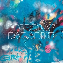 Coldplay - Paradise (Rorick Remix)