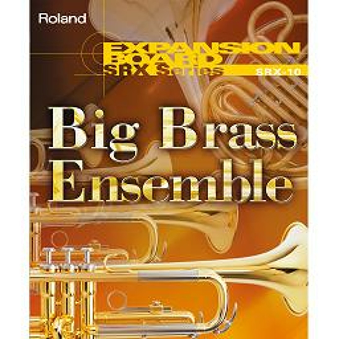 Stream Roland | Listen to SRX-10 Big Brass Ensemble playlist