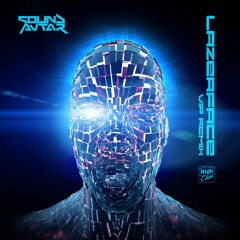 Sound Avtar - Lazer Face (VIP Remix) [Out NOW]