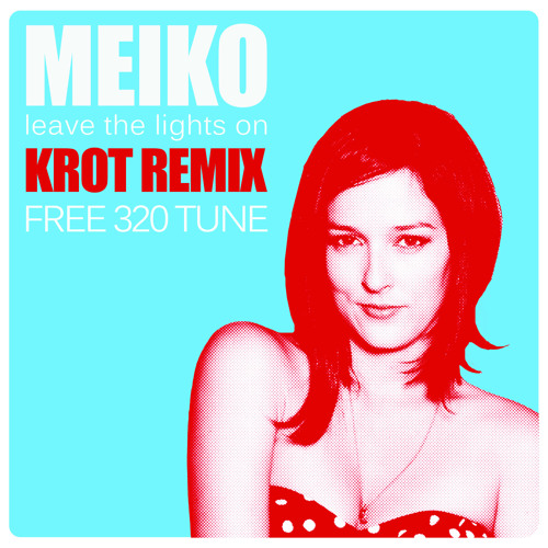 скачать leave the lights on meiko