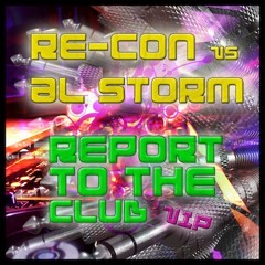 RE-CON vs AL STORM - REPORT 2 THE CLUB  (SEE BUY LINK)