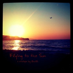 ZacGk - Flying To The Sun (mixtape)