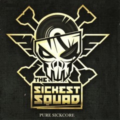 The Sickest Squad - Pure Sickcore [full CD mix]