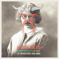 Of Monsters and Men - Little Talks (Bombay Bicycle Club Remix)