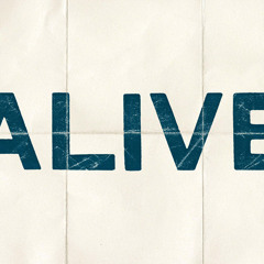 Alive - Produced by Ben Hedibi