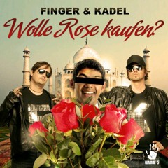 FINGER & KADEL - Wolle Rose kaufen? (Talstrasse 3-5 Remix)