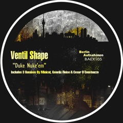 Ventil Shape - Duke Nuke'em (Original Mix)