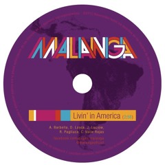 MALANGA - Livin' In America