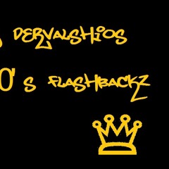 Dj Dervalsishios 90s Flashback