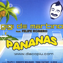 Gigi de Martino feat Felipe Romero Pananas (Original Radio Mix)
