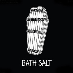 Bath Salts (feat. Flatbush Zombies)