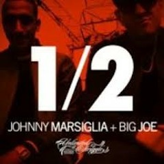 Johnny Marsiglia & Big Joe - 1/2 (Kero Remix)