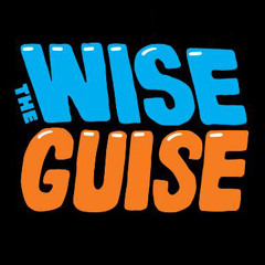 Wise Guise – July 2012