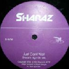 Sharaz - Just Can't Wait (Gustolabs Re Edit)