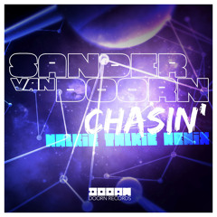 Chasin - Sander Van Doorn (Walkie Talkie Man Remix)