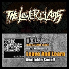 The Lower Class - H.A.L.F.