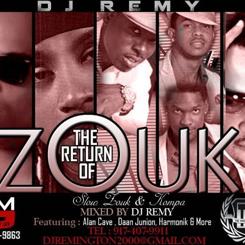THE RETURN..SLOW ZOUK AND KOMPA MIX.VOL 2..DJREMY