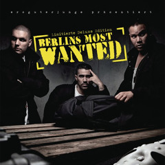 Berlins Most Wanted - Die Ganze Galaxie
