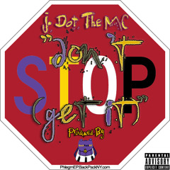 Don't Stop (Get It) (Prod. BackPack)