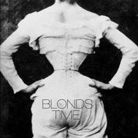 Blonds - Time