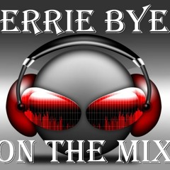 ERRIE BYE ON THE MIX 2012