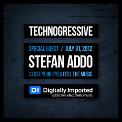 Stefan Addo | Technogressive [July 31, 2012] On Digitally Imported Radio