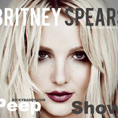 Britney Spears - Peep Show (MAXT Full Fanmade Version)