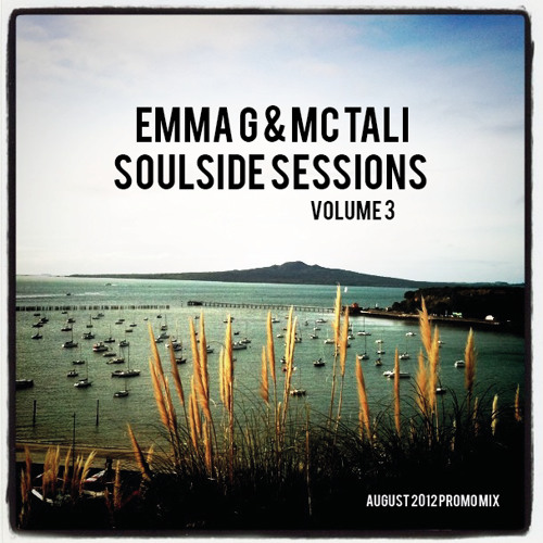 Soulside Sessions Volume 3 By DJ Emma G & MC Tali
