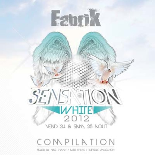 COMPILATION SENSATION WHITE 2012 FABRIK CLUB