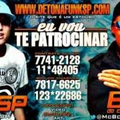 Mc Gui SP e Mc Boy do Charmes   Eu Vou Te Patrocinar ' ( Dj Gabriel ) ' wwwDETONAFUNKSPcom