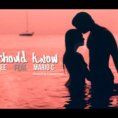 Yung Tee & Mario C - "We Should Know" (produced by djbayontunes) DL LINK