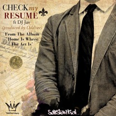 Check My Resume (ft. DJ Jav) [Produced by Oddisee]