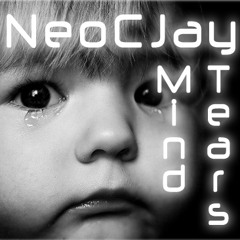 NeoCJay - Mind Tears (Cut Demo Mix)