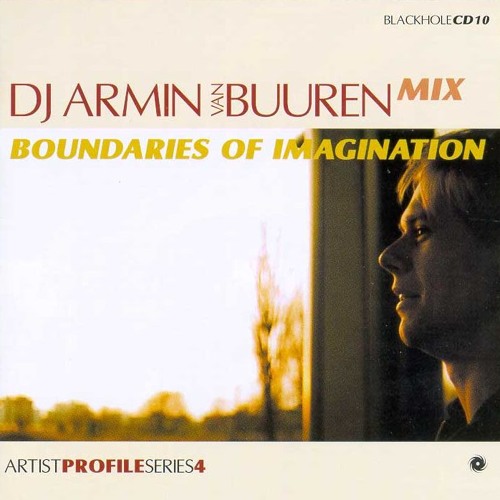 Stream 01-armin van buuren - boundaries of imagination mix cd-1999 by Adam  Treanor | Listen online for free on SoundCloud